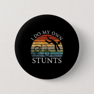Ik Doe Mijn Eigen Stunts Grappige Fiets Wielrennen Ronde Button 5,7 Cm