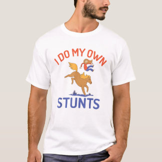 Ik doe mijn eigen Stunts Horse Riding T Shirt