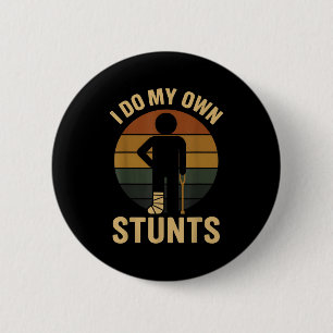 Ik Doe Mijn Eigen Stunts Jongens Gebroken Been Bet Ronde Button 5,7 Cm