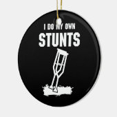 Ik doe mijn eigen stunts - krijg een goed cadeauwl keramisch ornament (Links)