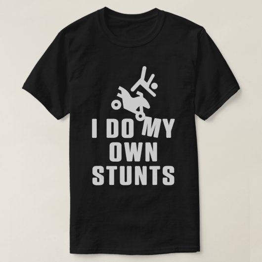 Ik doe mijn eigen Stunts Motocross ATV Biker Offro T-shirt (Design voorkant)