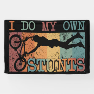 Ik doe mijn eigen stunts - Mountain Bike Spandoek