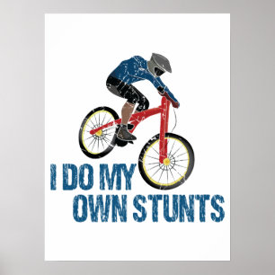 Ik doe mijn eigen Stunts Mountain Biker Vintage Poster