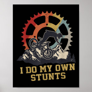 Ik Doe Mijn Eigen Stunts Mountainbike Fietsen Fiet Poster