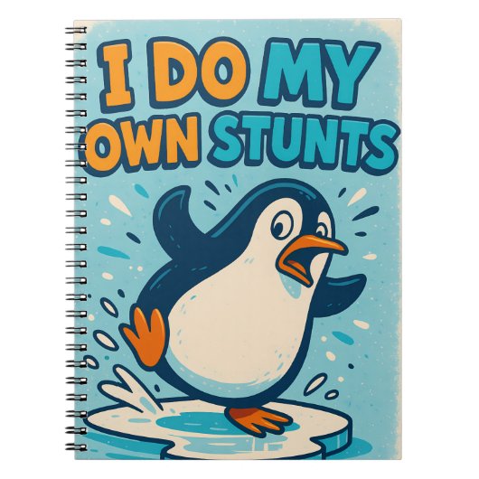Ik doe mijn eigen stunts Penguin Notitieboek (Voorkant)