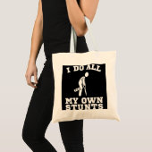 Ik doe mijn eigen stunts poot snel goed, grappige  tote bag (Voorkant (product))