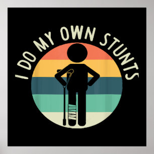 ik doe mijn eigen stunts poster