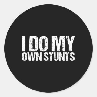 Ik doe mijn eigen stunts ronde sticker
