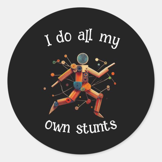 Ik doe mijn eigen stunts ronde sticker (Voorkant)