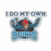 Ik Doe Mijn Eigen Stunts Skydiven Grappig Sticker (Voorkant)