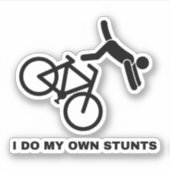 Ik doe mijn eigen stunts sticker (Voorkant)