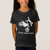 Ik doe mijn eigen stunts t-shirt (Voorkant)