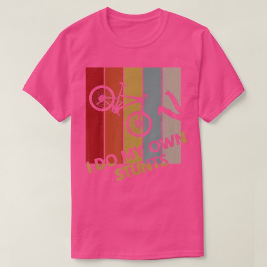 Ik doe mijn eigen StuntsMountain Bike Funny Biker T-shirt (Design voorkant)