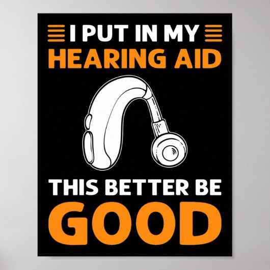 Ik Doe Mijn Hoorapparaat In. Dit Is Hopelijk Goed. Poster (Voorkant)