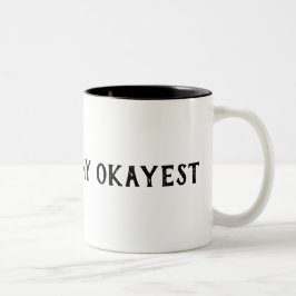 Ik doe mijn Okayest Mok