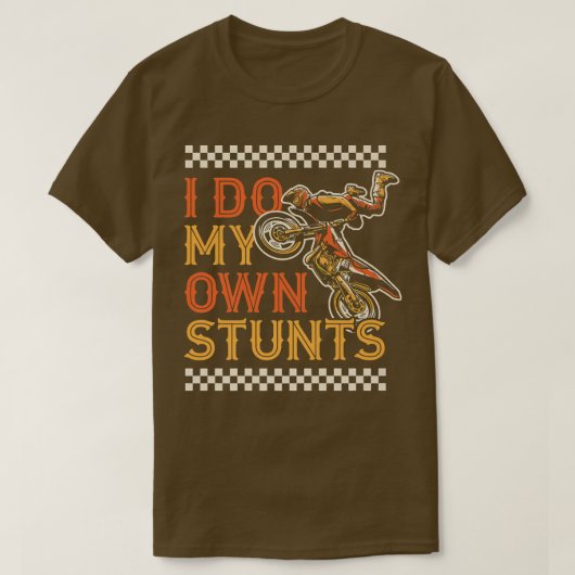 Ik doe m'n eigen stuntmotor... t-shirt (Design voorkant)