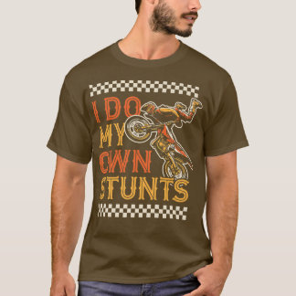 Ik doe m'n eigen stuntmotor... t-shirt