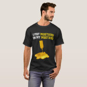 Ik Doe Mosterd Op Mijn Mosterd Shirt (Voorkant volledig)