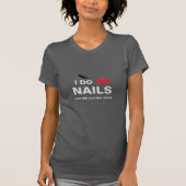 Ik doe nagels (Nail Technicier) T-shirt (Voorkant)