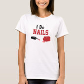 Ik doe Nails T-shirt (Voorkant)