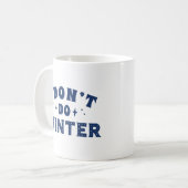 Ik Doe Niet Aan Winter Koffiemok (Voorkant links)