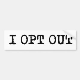 Ik doe niet mee T-Shirt Bumpersticker
