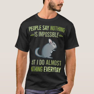 Ik doe niets Chinchilla 20 T-shirt