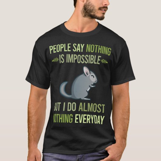 Ik doe niets Chinchilla 20 T-shirt (Voorkant)