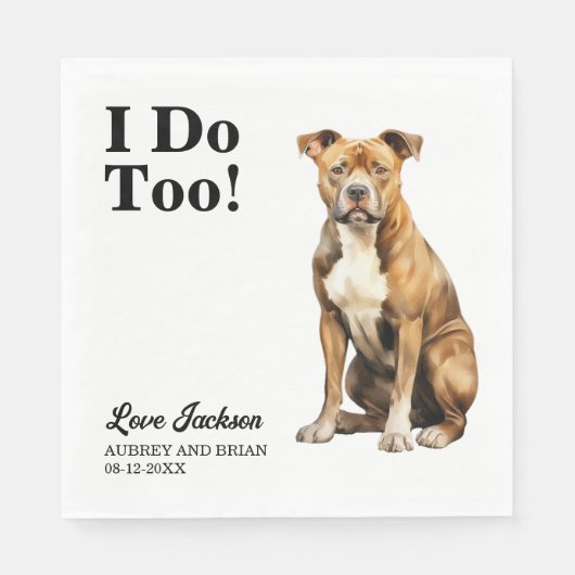 Ik doe ook aan American Staffordshire Terrier Wedd Servet (Voorkant)