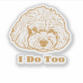 Ik doe ook op maat gesneden vinyl Sticker (Voorkant)