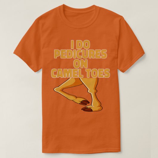 Ik doe pedicures op kamelentenen grappig kamelenle t-shirt (Design voorkant)