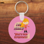 Ik doe Pilates. Wat is je supermacht? Grappig Sleutelhanger (Voorkant)
