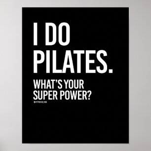 Ik doe Pilates - Wat is jouw superkracht - Girl Fi Poster