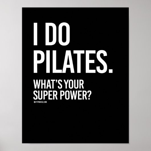Ik doe Pilates - Wat is jouw superkracht - Girl Fi Poster (Voorkant)