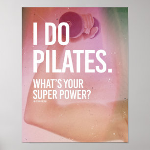 Ik doe Pilates - Wat is jouw superkracht -    Girl Poster