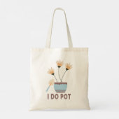 Ik doe pot grappig Plant liefhebbers bloempotten t Tote Bag (Achterkant)