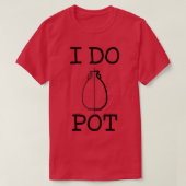 IK DOE POT T-SHIRT (Design voorkant)