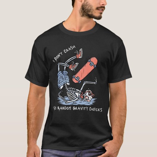 Ik doe random gravity checks Funny pilot Gezegde T-shirt (Voorkant)