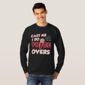 Ik doe voice-overs Stemacteur Stemopname Kunstenaa T-shirt (Voorkant volledig)