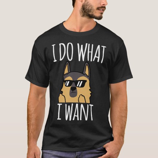 Ik doe wat ik Duitse herder 33 wil T-shirt (Voorkant)