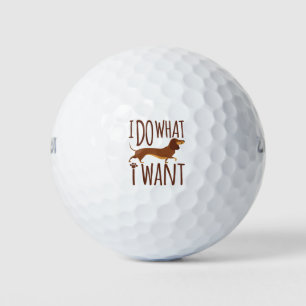Ik doe wat ik wil dat Dachshund Doxie Dog Stubborn Golfballen