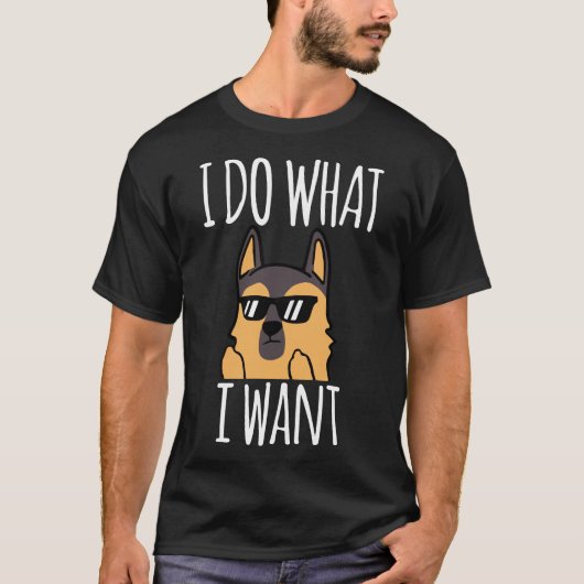 Ik doe wat ik wil dat Duitse herder T-shirt (Voorkant)