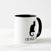 Ik doe wat ik wil dat grappige kat-karatui Noir Mok (Voorkant rechts)