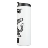 ik doe wat ik wil dat katteneigenaar thermosbeker (Geroteerd rechts)