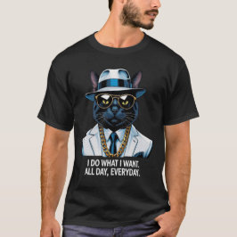 Ik doe wat ik wil. De hele dag, elke dag kattenlie T-shirt