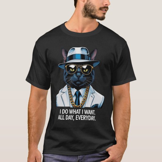 Ik doe wat ik wil. De hele dag, elke dag kattenlie T-shirt (Voorkant)