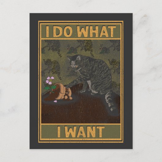 Ik doe wat ik wil | Funny Cat Briefkaart (Voorkant)