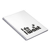 Ik doe wat ik wil, grappig Kattenhondje Notitieboek (Rechterzijde)