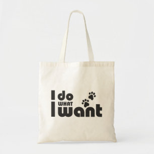 Ik doe wat ik wil, grappig Kattenhondje Tote Bag