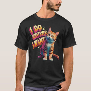 "Ik doe wat ik wil" Grappige kat T-shirt